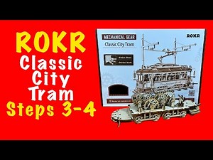 ROKR Classic City Tram Steps 3-4
