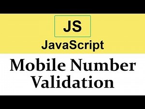 #30 Mobile Number Validation in JavaScript using Regular Expression