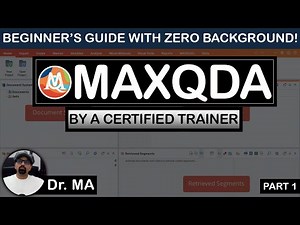 MAXQDA 2025 - Complete Guide to Qualitative Data Analysis Using MAXQDA - Beginner’s Guide Part 1