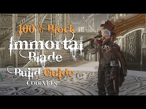 Code Vein Builds: Immortal Blade (Atlas)