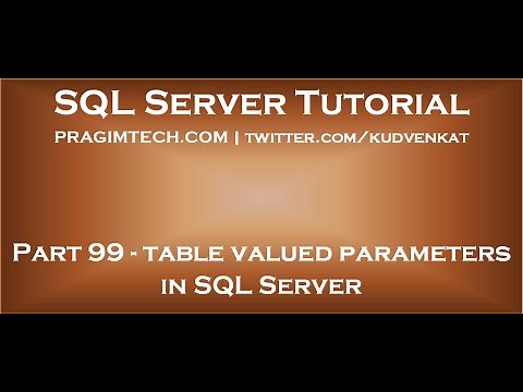Table valued parameters in SQL Server