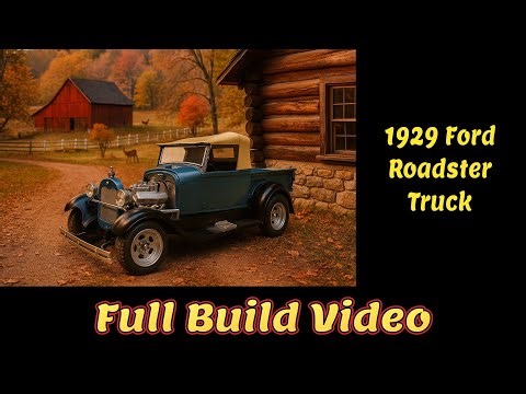 1929 Ford Roadster Truck Full Build