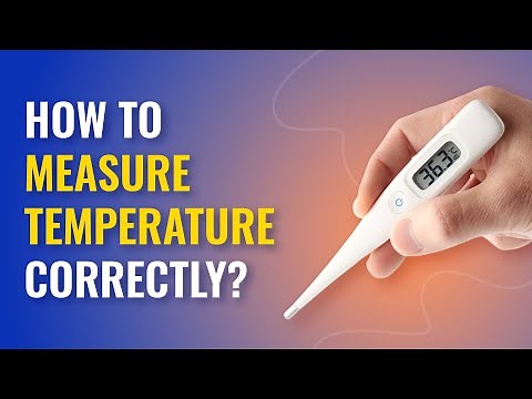 Measuring Temperature | How to Measure Temperature Correctly? | MFine