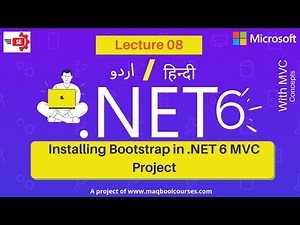 Installing Bootstrap in NET 6 MVC Project Online and Offline - Lecture 08