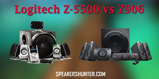 Logitech Z-5500 vs Z906 - The Complete Review and Comparison