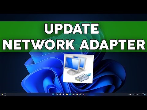 How to Update Network Adapter Drivers on Windows 11