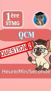 🔥 QCM 1ère STMG — Question 2 - Évaluation 1 | Conversion 4,26 h ✏️📉⏱️#maths #stmg #conversion