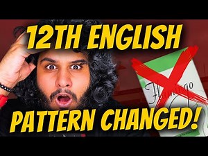 Class 12 ENGLISH - MAJOR CHANGES in Pattern 🔥Sample Paper CBSE 2024-25 & Marking Scheme