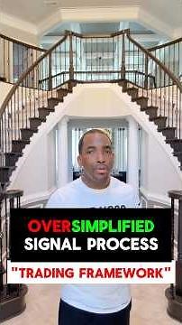 OVERsimplified Signal Process (GET STARTED NOW)