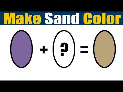 How To Make Sand Color - What Color Mixing To Make Sand