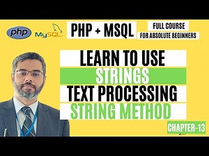 How to use String in PHP for text Processing | how to use String methods in PHP | Chapter-13