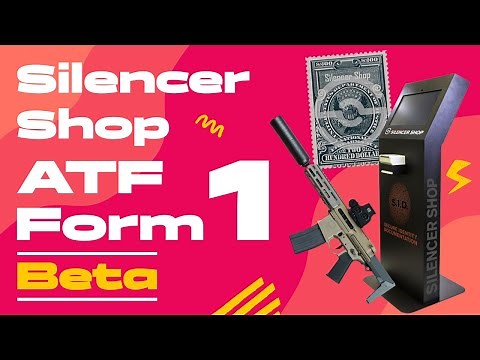 Silencer Shop ATF eForm 1 Beta