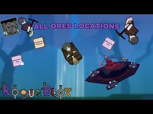 ALL ORE LOCATION | RogueBlox