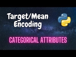 How to perform Target/Mean Encoding for Categorical Attributes | Python