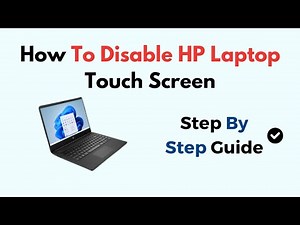 How To Disable HP Laptop Touch Screen