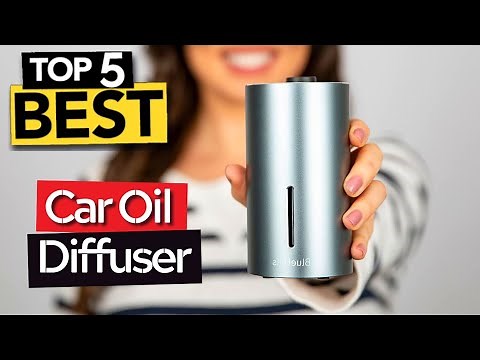 TOP 5 Best Car Essential Oil Diffuser [ Buyer's Guide ]