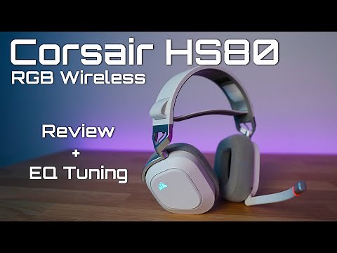 Corsair HS80 RGB Wireless Headset Review - The Deepest Dive! New color!