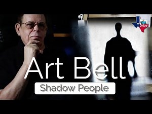 Art Bell | Shadow People