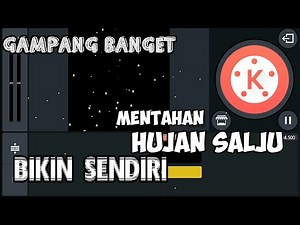 cara membuat partikel efek hujan salju animasi bergerak mentahan kinemaster