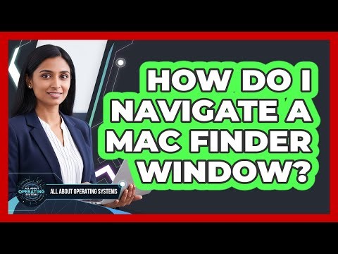 How Do I Navigate A Mac Finder Window?