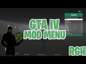 GTA IV Mod Menu [RGH/RETAIL] Xbox 360 !! [CARTEL IV] [BETA]