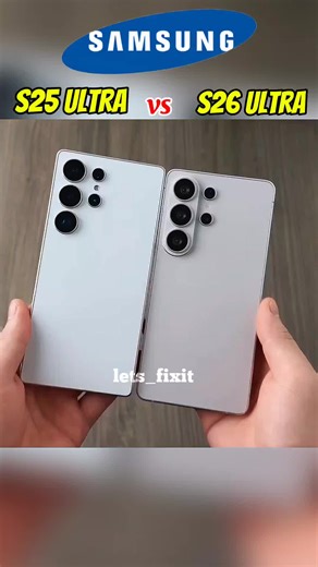 galaxy Samsung s26 ultra Vs Samsung s25 ultra. #samsungvssamsung #samsungs26ultra #galaxys26ultra #fyp