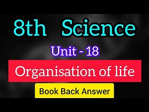 8th Science | unit 18 | Organisation of life | Bookback answer | Learn The Science |