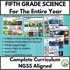 5th Grade Science Complete Curriculum  (NGSS Aligned)