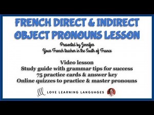 French Direct and Indirect Object Pronouns - How to say HIM, HER, THEM, and IT in French