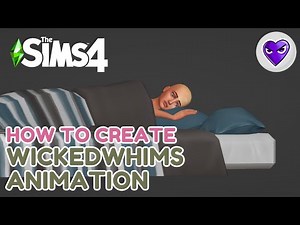 How to Create WickedWhims Animations | TUTORIAL (ITA) | THE SIMS 4