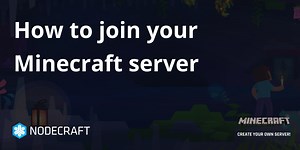 How to join your Minecraft server - Nodecraft