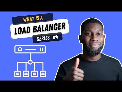Load Balancer Tutorial - What is a Load Balancer