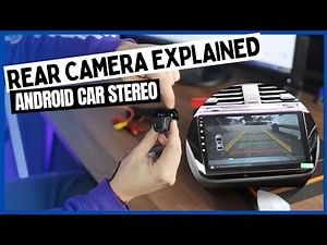 Rear View Camera Installation Guide | How to Connect a Reverse Camera to Your Android Car Stereo