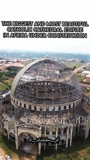 Immaculate Conception Cathedral Construction in Okigwe