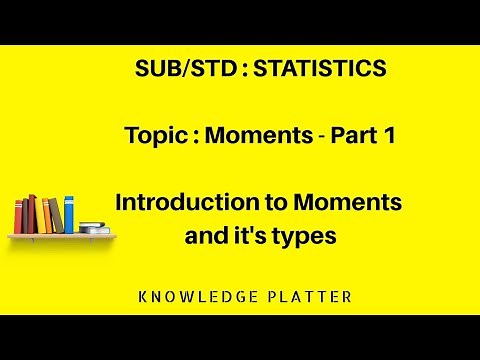Moments - Part 1 - Statistics
