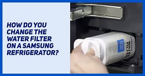 How To Change Your Samsung Fridge Water Filter
