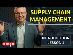 Foundations of Supply Chain Management | SCM Course Introduction