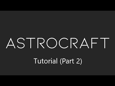 Roblox Astrocraft Tutorial (Part 2)