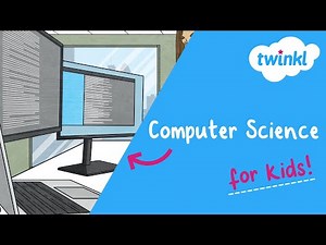 Computer Science for Kids | What Is Computer Science and Information Technology? 💻🧠 | Twinkl USA