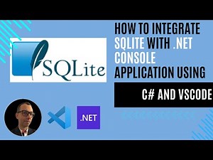 How to Integrate SQLite with .NET Console Application Using C# and VSCode