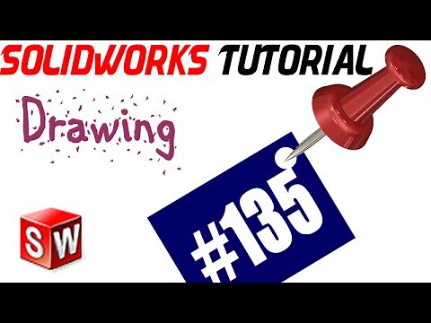 135 SolidWorks Drawing Tutorial: Adjust dimensions scale, add