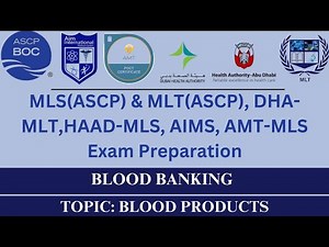 Exam Preparation ( QUIZ 1) MLS(ASCP), DHA-MLT, AIMS, HAAD, AMT & MLT(ASCP)