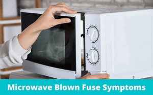 Microwave Fuse Blown? 3 Symptoms and how to fix it - How To Fix It