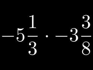 How to Multiply a Negative Mixed Number Times a Negative Mixed Number