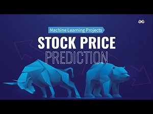 STOCK PRICE PREDICTION using Machine Learning📈 | Machine Learning Projects | GeeksforGeeks