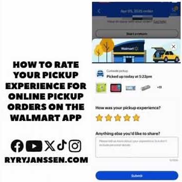 How to rate your pickup experience for online pickup orders on the Walmart app
