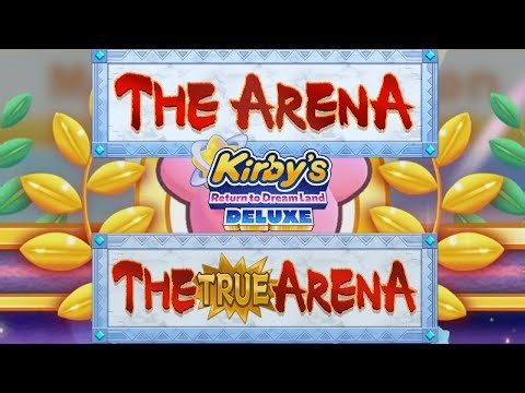 The True Areana & The Arena - Kirby's Return to Dream Land Deluxe