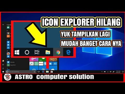 KEMBALIKAN ICON EXPLORER HILANG DI TASKBAR WINDOWS 10