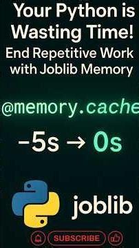 Your Python is Wasting Time! End Repetitive Work with Joblib Memory