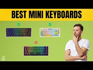Best Mini Keyboards in 2026 - Gaming, Typing, and Work-Ready Picks for Every Budget!